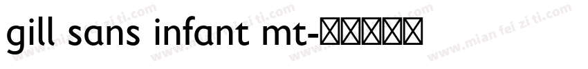 gill sans infant mt字体转换